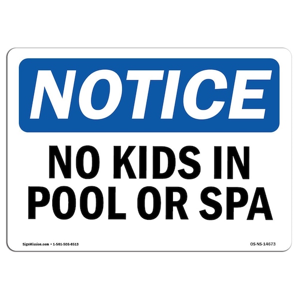 Safety Sign, OSHA Notice, 3.5" Height, No Kids In Pool Or Spa Sign, Landscape, 10PK